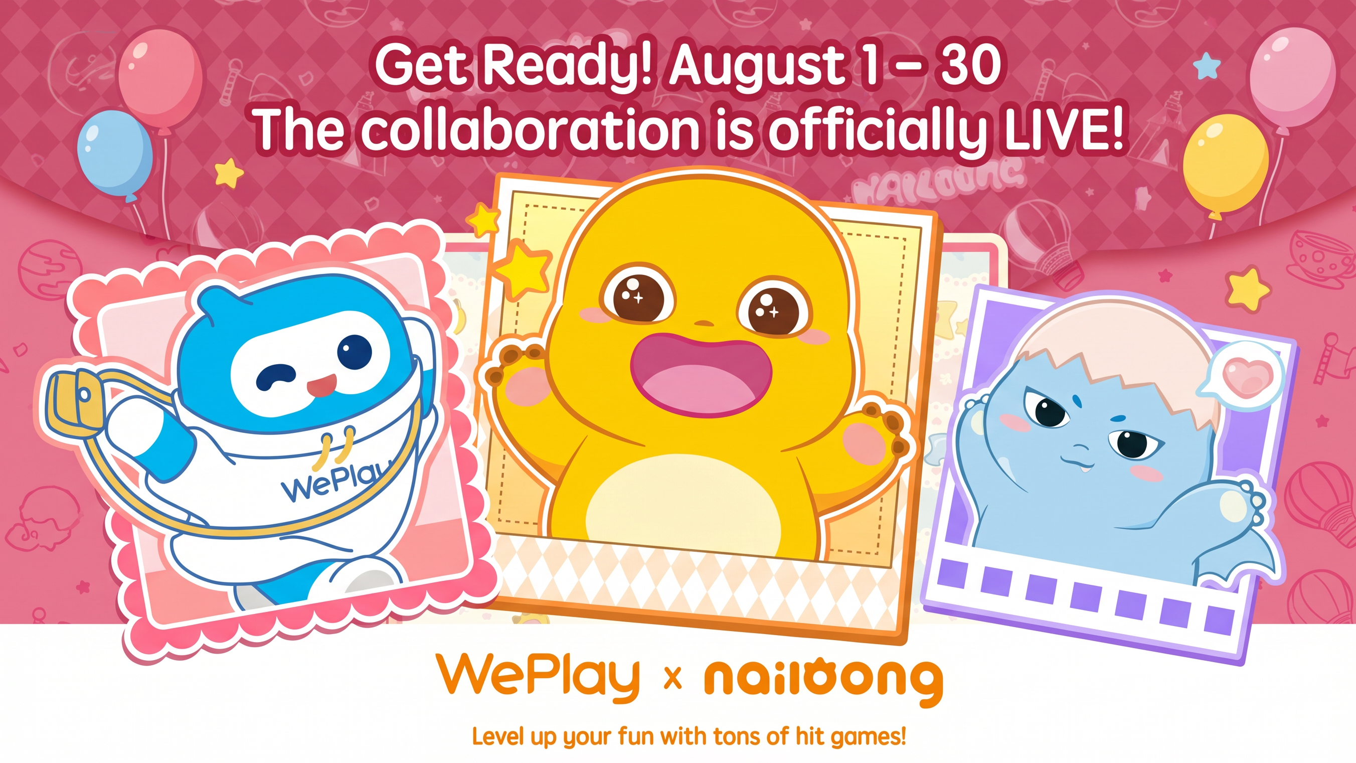 WePlay จับมือ IP สุดฮอต “Nailoong” เปิดตัวแคมเปญ 3 ความสนุก เติมเต็มหน้าร้อนด้วยสีสันแห่งเสียงหัวเราะ!