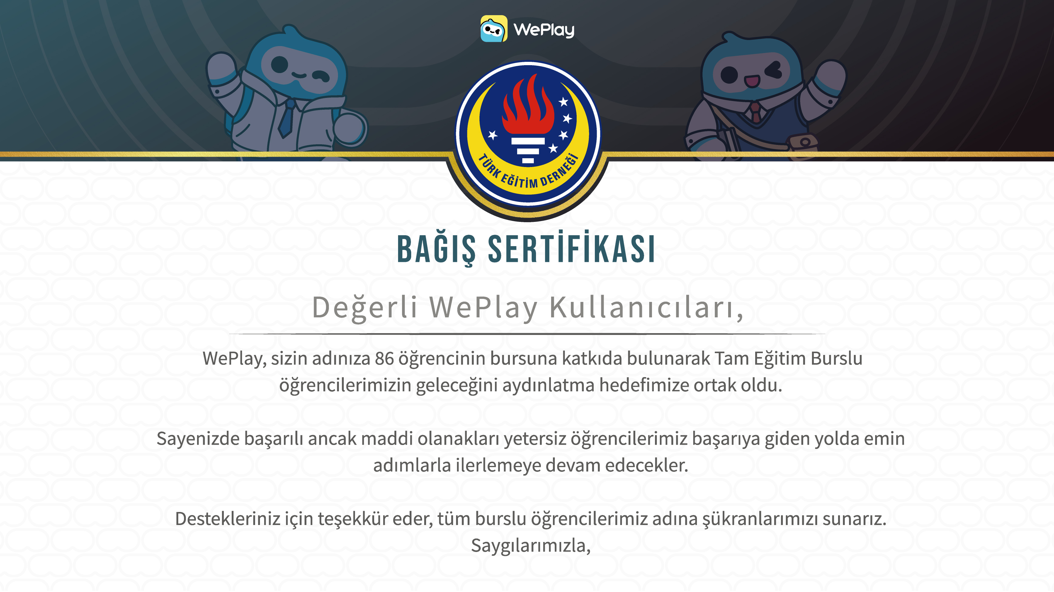 WePlay, Türk Eğitim Derneği (TED) İle El Ele Vererek 86 Öğrencinin Hayallerine Destek Oluyor